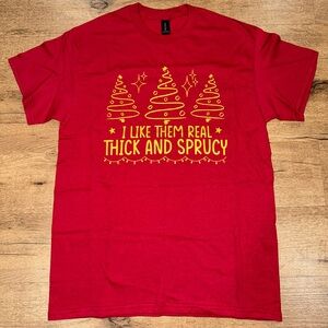 Gildan I Like Them Real Thick & Sprucy Christmas Heavy Cotton T-shirt Size: Med